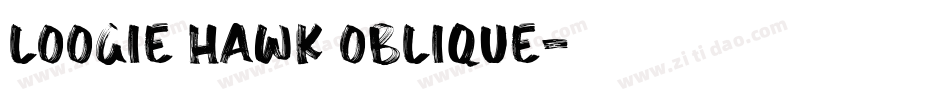 Loogie Hawk Oblique字体转换